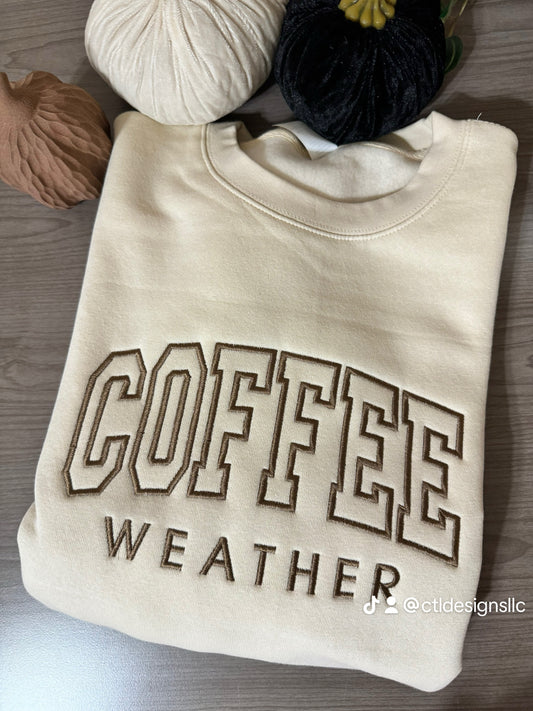 Coffee Weather Embroidered Crewneck